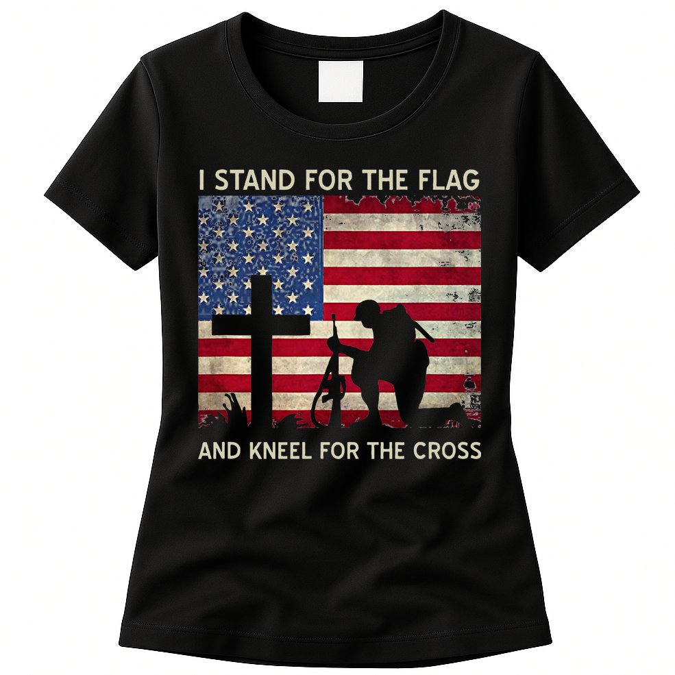I Stand For The Flag And Kneel For The Cross Gift Womens T-Shirt
