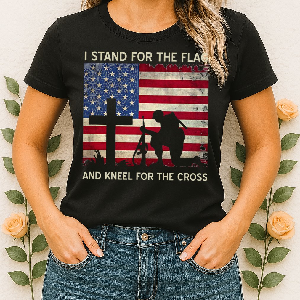 I Stand For The Flag And Kneel For The Cross Gift Womens T-Shirt