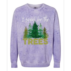 I Speak For The Trees Earth Day Stop Global Warming Colorblast Crewneck Sweatshirt