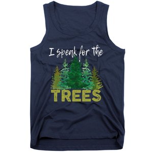 I Speak For The Trees Earth Day Stop Global Warming Tank Top