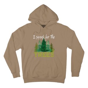 I Speak For The Trees Earth Day Stop Global Warming Hoodie