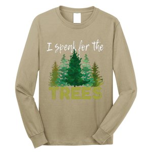 I Speak For The Trees Earth Day Stop Global Warming Long Sleeve Shirt