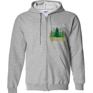 I Speak For The Trees Earth Day Stop Global Warming Full Zip Hoodie