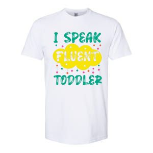 I Speak Fluent Sitter Great Gift Softstyle CVC T-Shirt