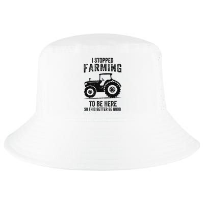 I Stopped Farming To Be Here Funny Farming Cool Comfort Performance Bucket Hat