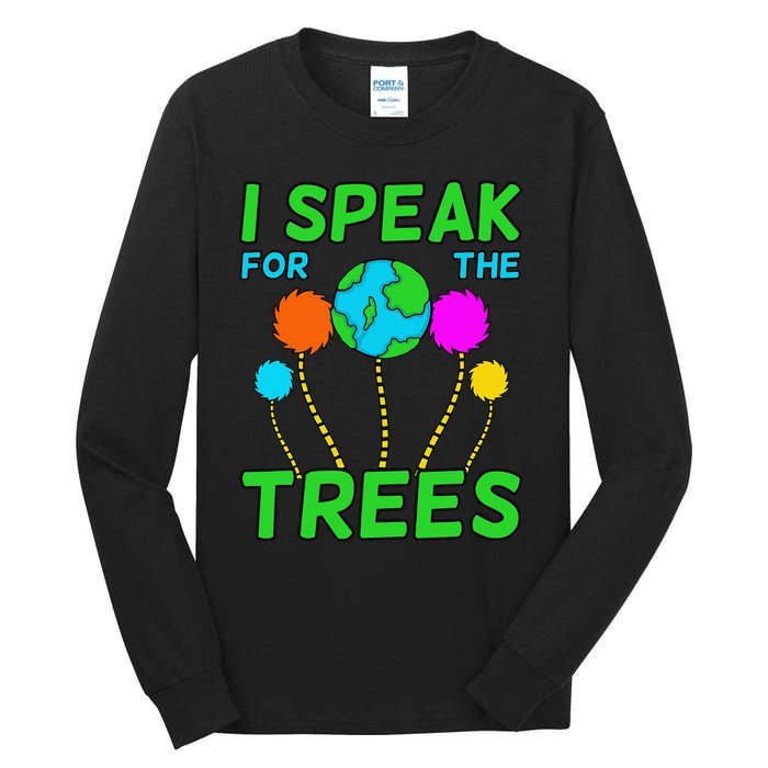 I Speak For Trees Planet Save Earth Day Graphic Tall Long Sleeve T-Shirt