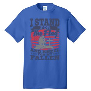 I Stand For The Flag Kneel For The Fallen American Veteran Gift Tall T-Shirt