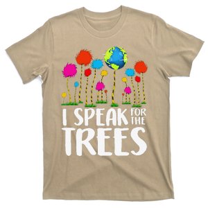 I Speak For Trees Earth Day Save Earth Inspiration Hippie Gift T-Shirt