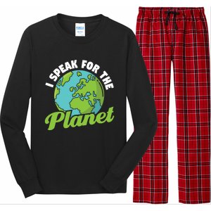 I Speak For The Planet Earth Day Environtal Gift Long Sleeve Pajama Set