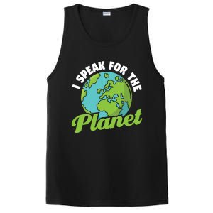 I Speak For The Planet Earth Day Environtal Gift PosiCharge Competitor Tank