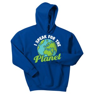 I Speak For The Planet Earth Day Environtal Gift Kids Hoodie