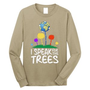 I Speak For Trees Earth Day Save Earth Inspiration Hippie Long Sleeve Shirt