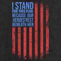 I Stand For This Flag Because Our Heroes Rest Beneath Her USA 25L Jumbo Tote
