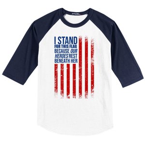 I Stand For This Flag Because Our Heroes Rest Beneath Her USA Baseball Sleeve Shirt