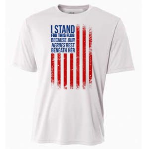 I Stand For This Flag Because Our Heroes Rest Beneath Her USA Cooling Performance Crew T-Shirt