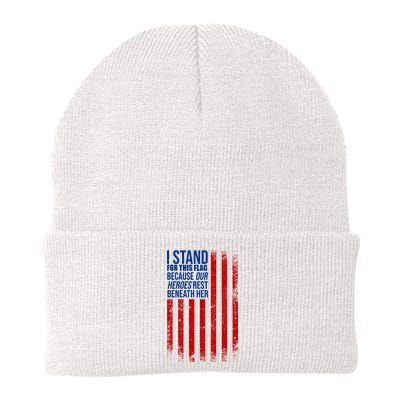 I Stand For This Flag Because Our Heroes Rest Beneath Her USA Beanie