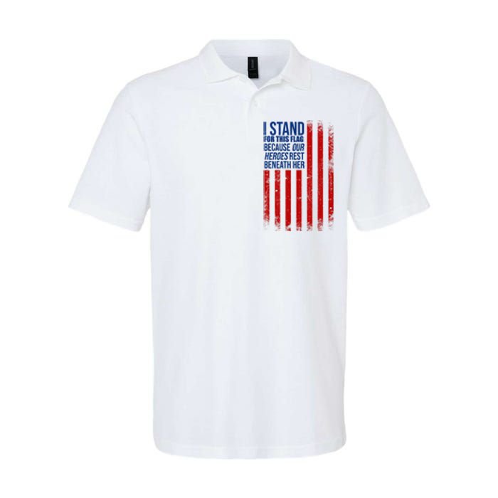 I Stand For This Flag Because Our Heroes Rest Beneath Her USA Softstyle Adult Sport Polo