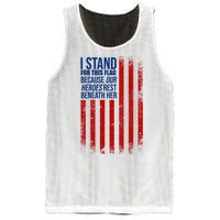 I Stand For This Flag Because Our Heroes Rest Beneath Her USA Mesh Reversible Basketball Jersey Tank