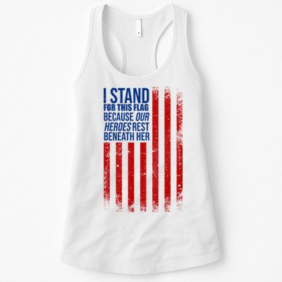 I Stand For This Flag Because Our Heroes Rest Beneath Her USA Womens Tank Top