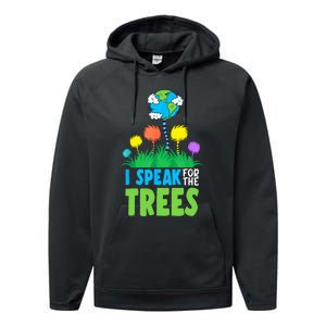 I Speak For Trees Earth Day Save Earth Inspiration Hippie Performance Fleece Hoodie