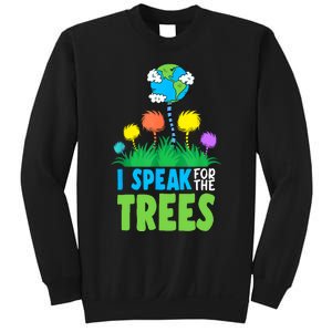 I Speak For Trees Earth Day Save Earth Inspiration Hippie Sweatshirt