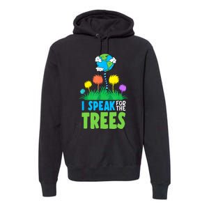 I Speak For Trees Earth Day Save Earth Inspiration Hippie Premium Hoodie