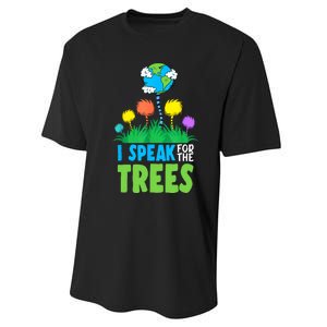 I Speak For Trees Earth Day Save Earth Inspiration Hippie Performance Sprint T-Shirt