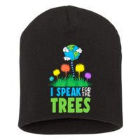 I Speak For Trees Earth Day Save Earth Inspiration Hippie Short Acrylic Beanie