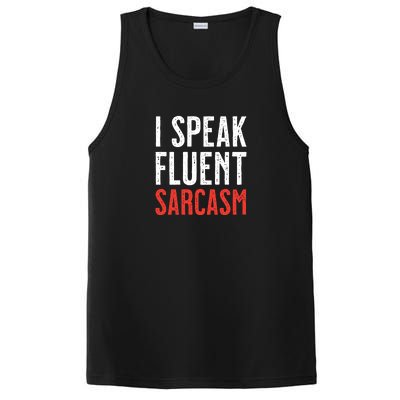 I Speak Fluent Sarcasm PosiCharge Competitor Tank