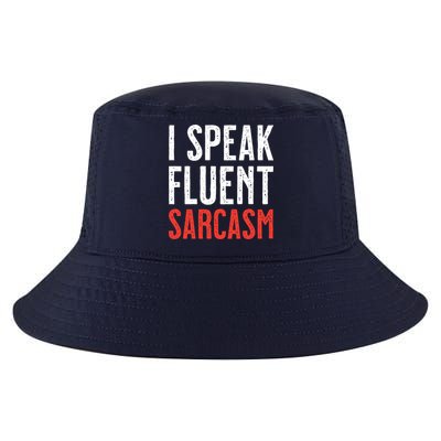 I Speak Fluent Sarcasm Cool Comfort Performance Bucket Hat
