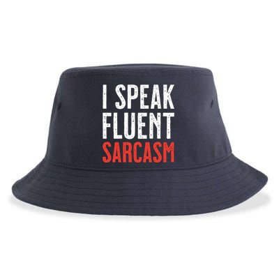 I Speak Fluent Sarcasm Sustainable Bucket Hat