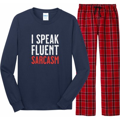 I Speak Fluent Sarcasm Long Sleeve Pajama Set