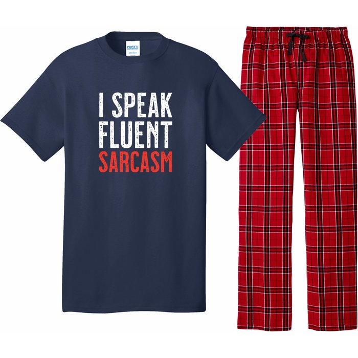 I Speak Fluent Sarcasm Pajama Set