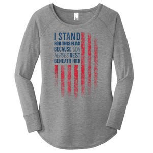 I Stand For This Flag Because Our Heroes Rest Beneath Her Women's Perfect Tri Tunic Long Sleeve Shirt