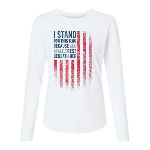 I Stand For This Flag Because Our Heroes Rest Beneath Her Womens Cotton Relaxed Long Sleeve T-Shirt