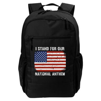 I Stand For Our National Anthem Usa Flag Conservative Funny Gift Backpack