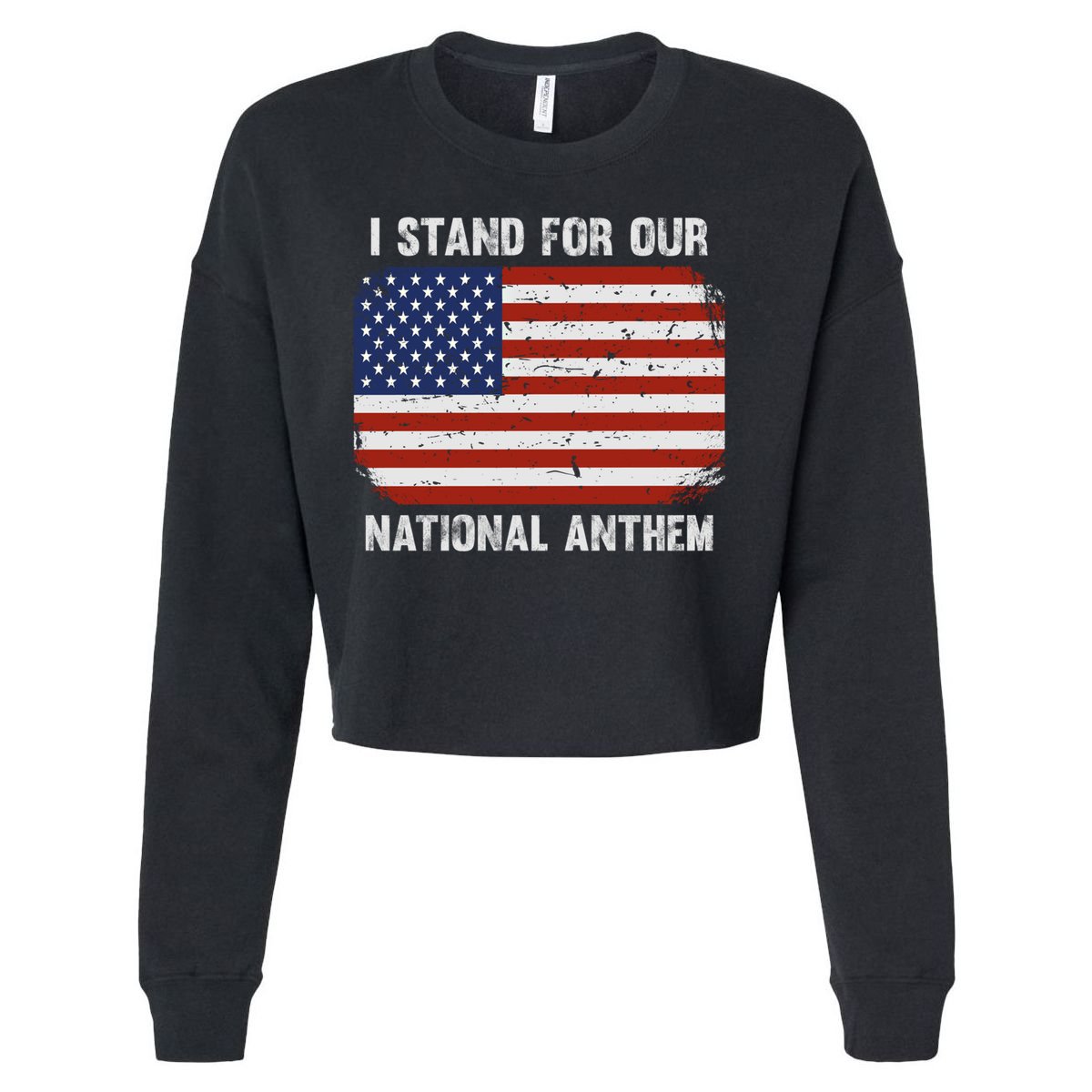 I Stand For Our National Anthem Usa Flag Conservative Funny Gift Cropped Pullover Crew
