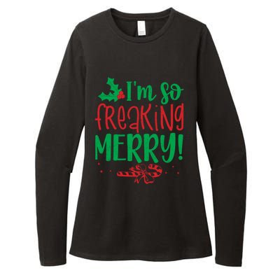 IM So Freaking Merry Funny Christmas Holiday Party Cool Gift Womens CVC Long Sleeve Shirt