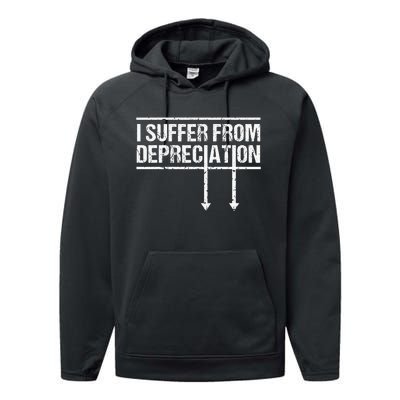 I Suffer from Depreciation Funny Accountant Tax Pun Performance Fleece Hoodie