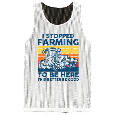 I Stopped Farming To Be Here This Better Be Good Mesh Reversible Basketball Jersey Tank