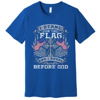 I Stand For The Flag And I Kneel Before God Gift Premium T-Shirt