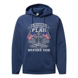 I Stand For The Flag And I Kneel Before God Gift Performance Fleece Hoodie