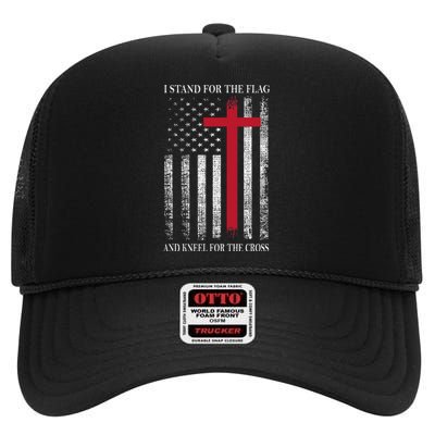 I Stand For The Flag And Kneel For The Cross USA Flag High Crown Mesh Back Trucker Hat