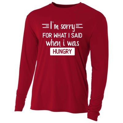 IM Sorry For What I Said When I Was Hungry Cooling Performance Long Sleeve Crew