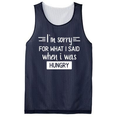 IM Sorry For What I Said When I Was Hungry Mesh Reversible Basketball Jersey Tank