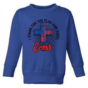 I Stand For The Flag And Kneel For The Cross Gift Equal Rights Gift Toddler Sweatshirt