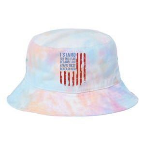 I Stand For This Flag Because Our Heroes Rest Beneath Her Tie Dye Newport Bucket Hat