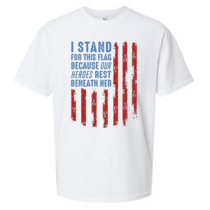 I Stand For This Flag Because Our Heroes Rest Beneath Her Sueded Cloud Jersey T-Shirt