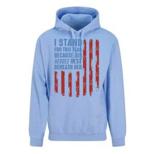 I Stand For This Flag Because Our Heroes Rest Beneath Her Unisex Surf Hoodie