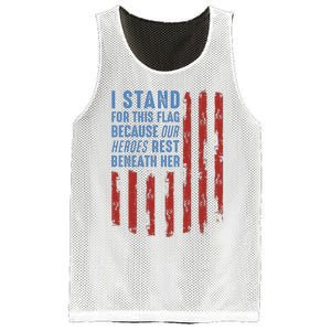 I Stand For This Flag Because Our Heroes Rest Beneath Her Mesh Reversible Basketball Jersey Tank